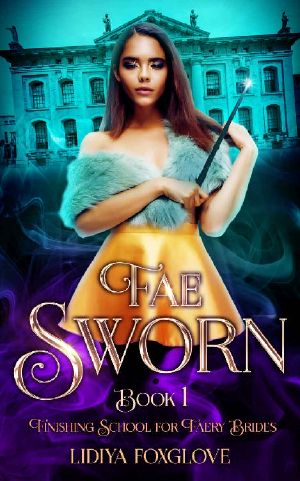 [Finishing School for Faery Brides 01] • Fae Sworn